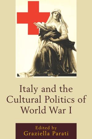Cover of the book Italy and the Cultural Politics of World War I by Mark Jay Mirsky