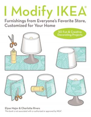 Cover of the book I Modify IKEA by Cherie Mercer Twohy