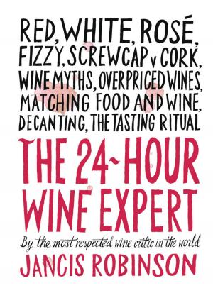 Cover of the book The 24-Hour Wine Expert by Terry Theise