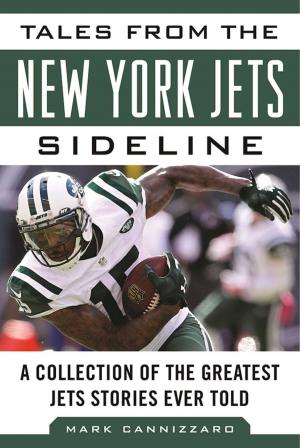 Cover of the book Tales from the New York Jets Sideline by Steve Greenberg, Laura Lanese