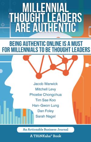 Cover of the book Millennial Thought Leaders Are Authentic by Janet Fouts with Beth Kanter, Edited by Rajesh Setty