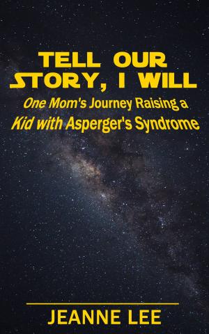 Cover of Tell Our Story, I Will
