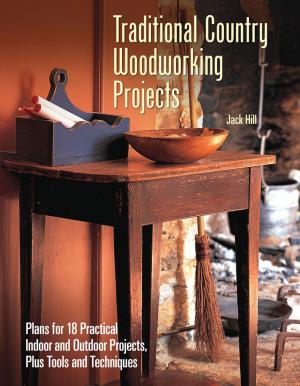 Cover of the book Traditional Country Woodworking Projects by Robert S. White