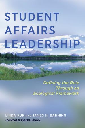 Cover of the book Student Affairs Leadership by Matthew T. Hora, Susan B. Millar