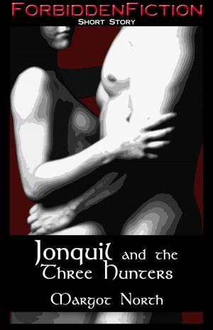 Cover of the book Jonquil and the Three Hunters by Claryssa Berg