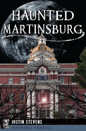 Cover of the book Haunted Martinsburg by Allan Zola Kronzek, Elizabeth Kronzek