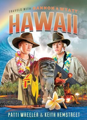 Book cover of Travels with Gannon and Wyatt: Hawaii