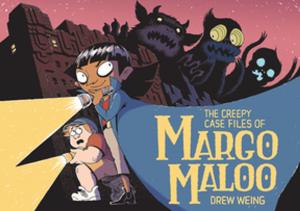 Cover of the book The Creepy Case Files of Margo Maloo by Ben Hatke