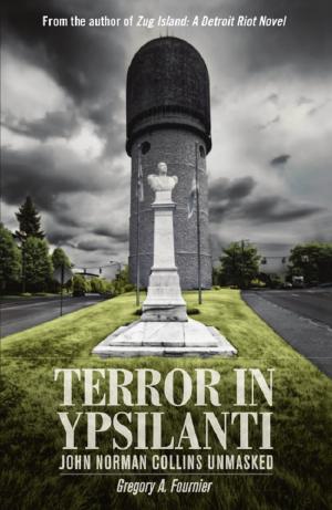 Cover of Terror in Ypsilanti: John Norman Collins Unmasked
