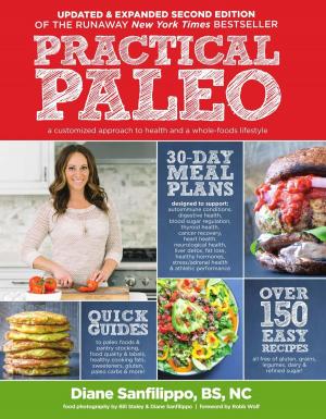 Cover of the book Practical Paleo, 2nd Edition (Updated and Expanded) by Vanessa Spina