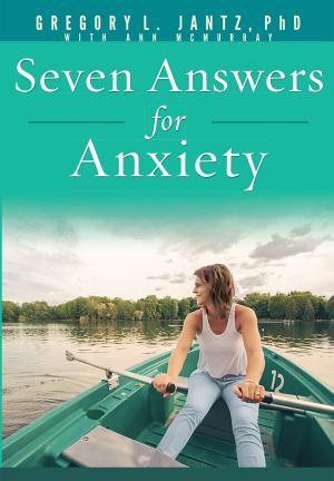 Book cover of Seven Answers For Anxiety