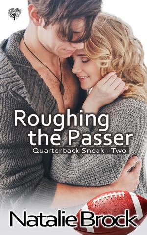 Cover of the book Roughing the Passer by Natalie Brock