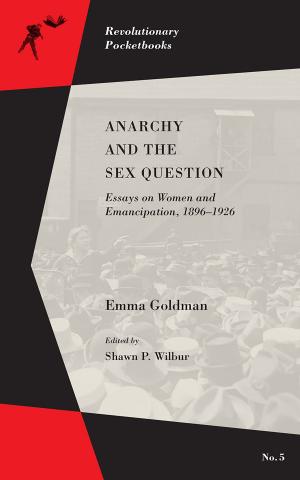 Cover of the book Anarchy and the Sex Question by Jacinta Bunnell, Julie Novak