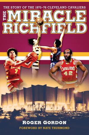 Cover of the book The Miracle of Richfield by Larry L. Nelson