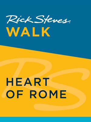 Book cover of Rick Steves Walk: Heart of Rome