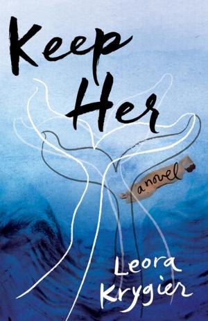 Cover of the book Keep Her by Annette Gendler