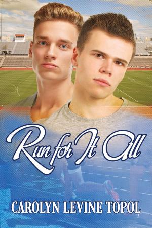 Cover of the book Run for It All by P.D. Singer