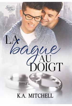 Cover of the book La bague au doigt by Avon Gale