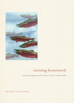 Cover of the book Turning Homeward by Lee Ann Ropes, Chelsea N. Ropes