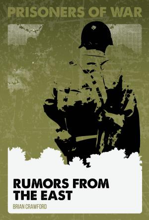 Cover of Rumors from the East #4 by Brian Crawford, ABDO