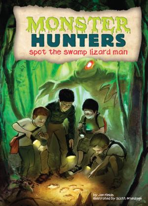 Cover of the book Spot the Swamp Lizard Man by Julie Murray