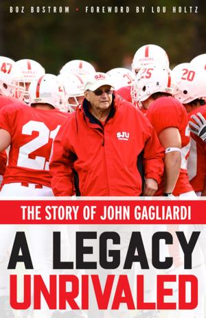 Cover of the book A Legacy Unrivaled by Anton Treuer