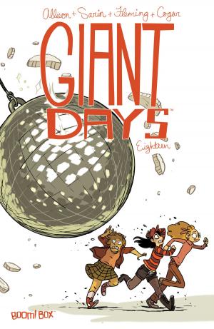 Cover of the book Giant Days #18 by Clay McLeod Chapman