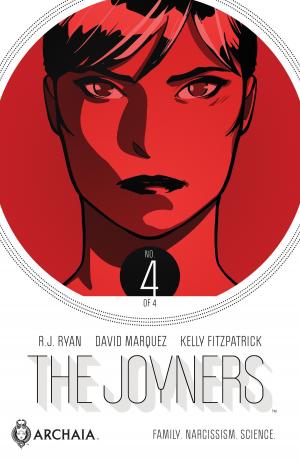 Cover of the book The Joyners #4 by Jackson Lanzing, Collin Kelly, Alyssa Milano