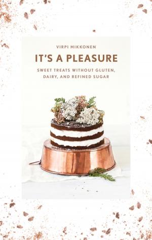 Cover of the book It's a Pleasure by Kristine Kidd