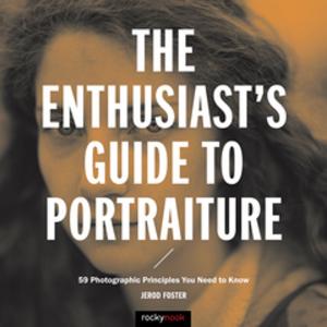 Cover of the book The Enthusiast's Guide to Portraiture by Roberto Valenzuela