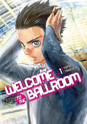 Cover of the book Welcome to the Ballroom by Nakaba Suzuki
