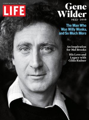 Cover of the book LIFE Gene Wilder, 1933-2016 by The Editors of TIME