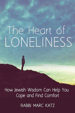 Cover of the book The Heart of Loneliness by Alan Dershowitz