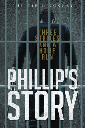 Cover of the book Phillip's Story by Edward R Dunlap