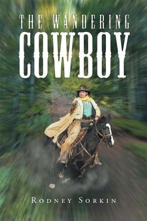 Cover of the book The Wandering Cowboy by David Rathman