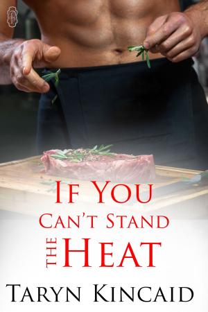 Cover of the book If You Can't Stand the Heat by Jessica E. Subject