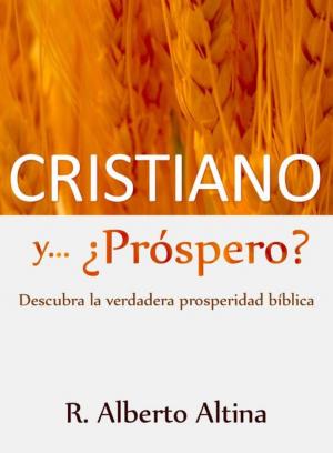 Cover of the book Cristiano y... ¿Próspero? by Alicia García