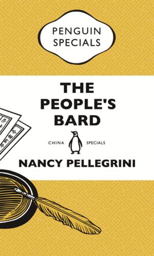 Cover of the book The People's Bard: How China Made Shakespeare its Own: Penguin Specials by Felice Arena, Garry Lyon
