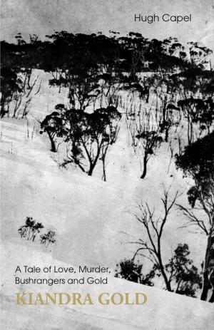 Cover of the book Kiandra Gold by Mary Pomfret