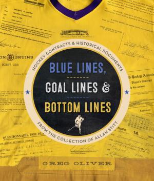 Cover of the book Blue Lines, Goal Lines & Bottom Lines by Brian Fritz and Christopher Murray
