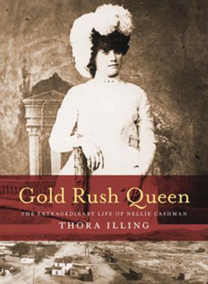 Cover of the book Gold Rush Queen by May Q. Wong