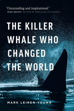 Book cover of The Killer Whale Who Changed the World