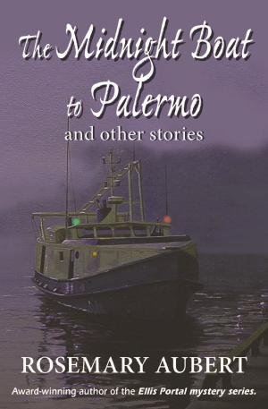 Book cover of The Midnight Boat to Palermo and Other Stories
