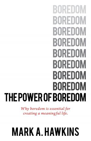 Book cover of The Power of Boredom
