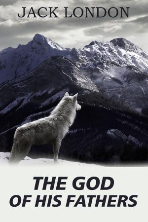 Cover of the book The God of His Fathers by México