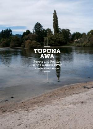 Cover of the book Tupuna Awa by Chris Price, MA