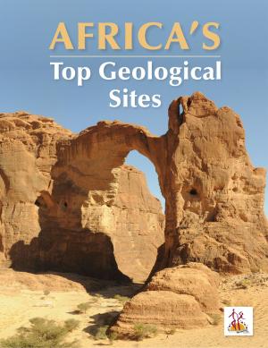 Cover of the book Africa’s Top Geological Sites by Nicki von der Heyde