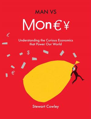 Cover of the book Man vs Money by Daniel Kunitz