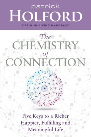 Cover of the book The Chemistry of Connection by Earl Mindell, R.Ph./Ph.D