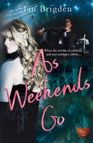 Cover of As Weekends Go (Choc Lit)